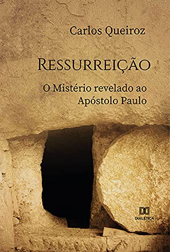 Livro PDF: Ressurreição: o Mistério revelado ao Apóstolo Paulo