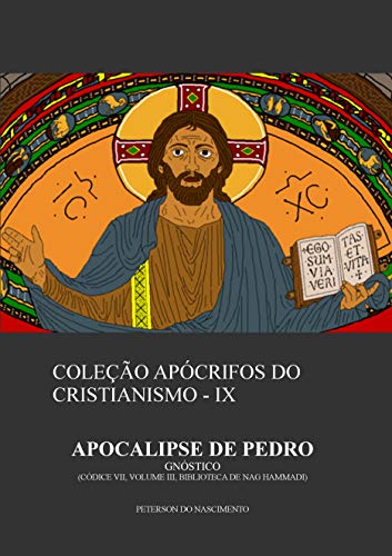 Capa do livro: Apocalipse de Pedro (Coleção Apócrifos do Cristianismo Livro 9) - Ler Online pdf