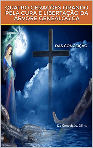 Capa do livro: DAS CONCEIÇÃO: Da Conceição, Dilma - Ler Online pdf