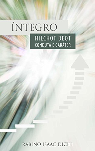 Capa do livro: Íntegro: Hilchot Deot - Ler Online pdf