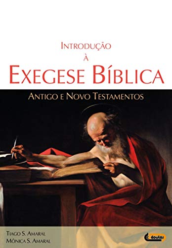 Capa do livro: Introdução à Exegese Bíblica: Antigo e Novo Testamentos - Ler Online pdf