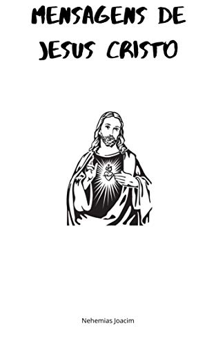 Capa do livro: MENSAGENS DE JESUS CRISTO - Ler Online pdf
