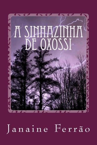 Capa do livro: A Sinhazinha de Oxossi - Ler Online pdf