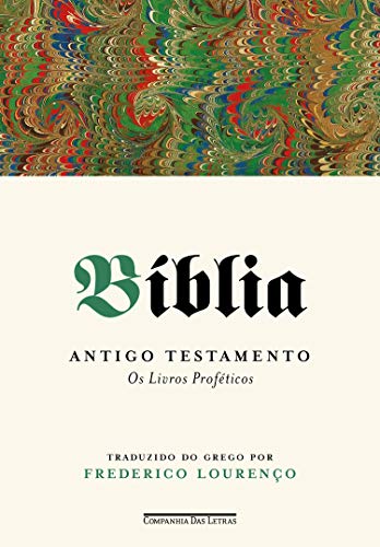 Capa do livro: Bíblia – Volume III: Antigo Testamento – Os livros proféticos - Ler Online pdf
