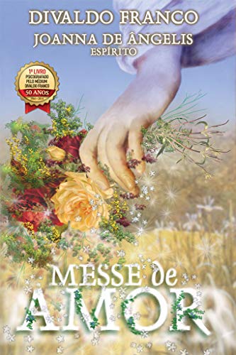 Capa do livro: Messe de Amor - Ler Online pdf