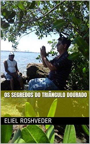 Capa do livro: OS SEGREDOS DO TRIÂNGULO DOURADO - Ler Online pdf