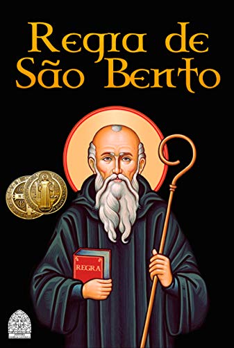 Livro PDF: REGRA DE SÃO BENTO