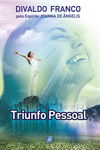 Capa do livro: Triunfo Pessoal (Série Psicológica Joanna de Ângelis Livro 12) - Ler Online pdf