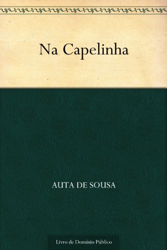 Capa do livro: Na Capelinha - Ler Online pdf