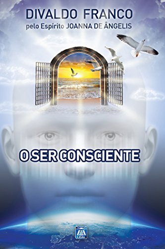 Capa do livro: O Ser Consciente (Série Psicológica Joanna de Ângelis Livro 5) - Ler Online pdf
