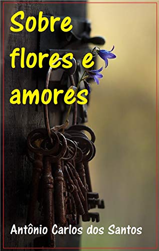 Capa do livro: Sobre flores e amores: poemas (ThM-Theater Movement Livro 14) - Ler Online pdf