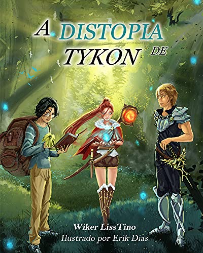 Livro PDF: A Distopia de Tykon – Livro 1 (A Distopia de Tykon Series)