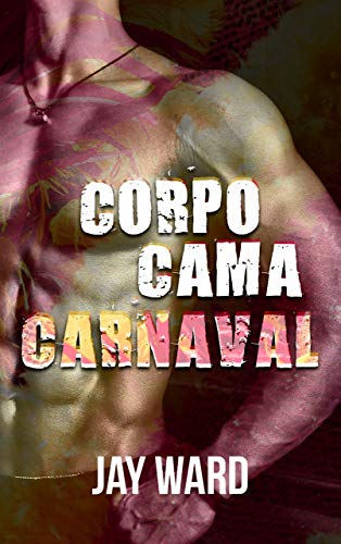 Capa do livro: Cama, Carne, Carnaval… - Ler Online pdf