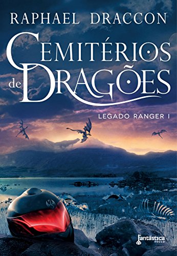 Livro PDF: Cemitérios de Dragões (Legado Ranger Livro 1)