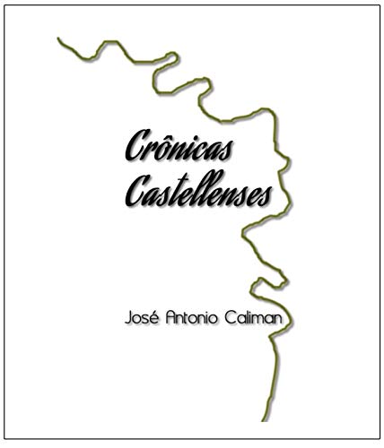 Livro PDF: Crônicas Castellenses: Historias da Minha Terra