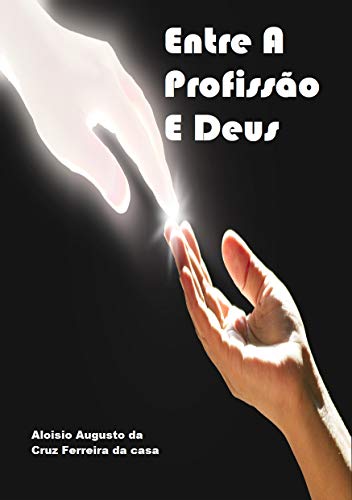 Livro PDF: ENTRE A PROFISSÃO E DEUS