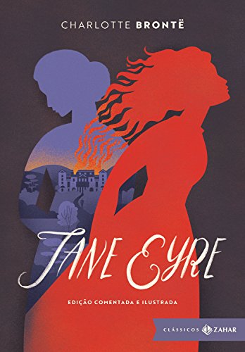 Livro PDF: Jane Eyre: edição comentada e ilustrada: Uma autobiografia (Clássicos Zahar)