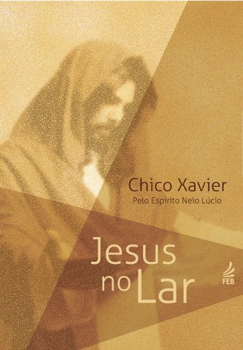 Livro PDF: Jesus no Lar