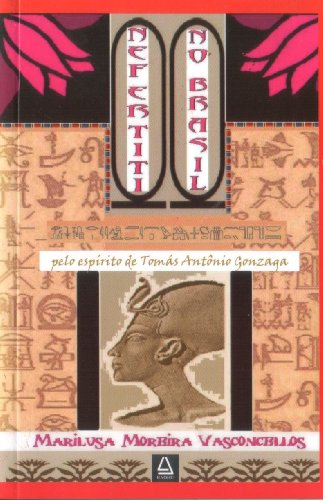 Capa do livro: Nefertiti no Brasil (coleção Tomás Antonio Gonzaga Livro 17) - Ler Online pdf