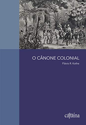 Livro PDF: O cânone colonial: ensaios