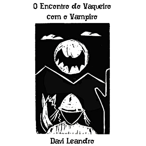 Livro PDF: O Encontro do Vaqueiro com o Vampiro