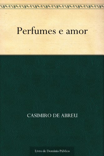 Capa do livro: Perfumes e amor - Ler Online pdf