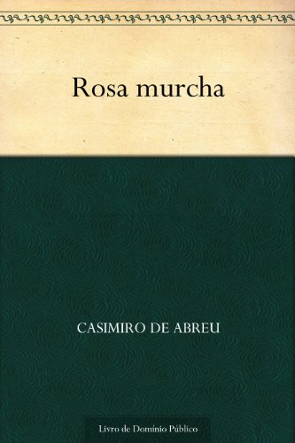 Capa do livro: Rosa murcha - Ler Online pdf