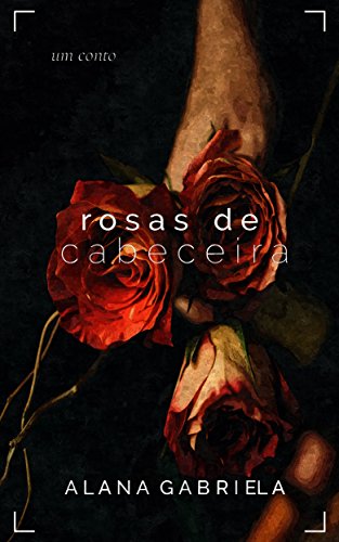 Livro PDF: Rosas de Cabeceira