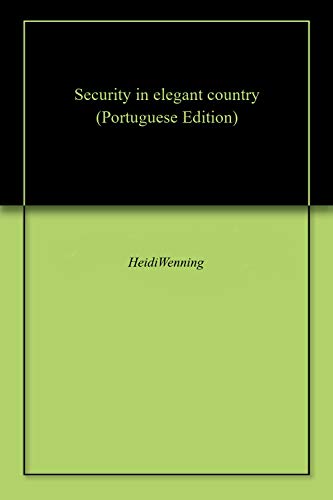 Capa do livro: Security in elegant country - Ler Online pdf