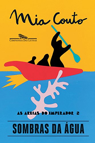 Capa do livro: Sombras da água (As Areias do Imperador Livro 2) - Ler Online pdf