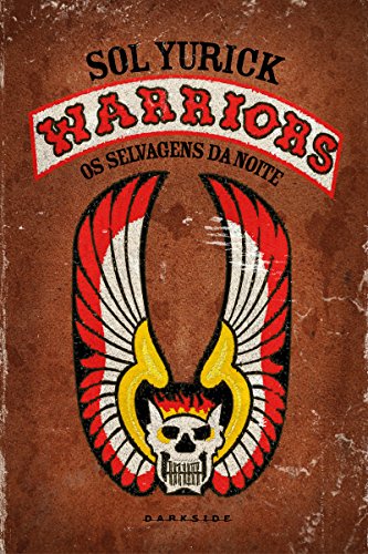 Capa do livro: The warriors: Os selvagens da noite - Ler Online pdf