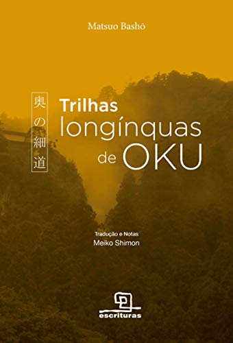 Capa do livro: Trilhas longínquas de Oku - Ler Online pdf