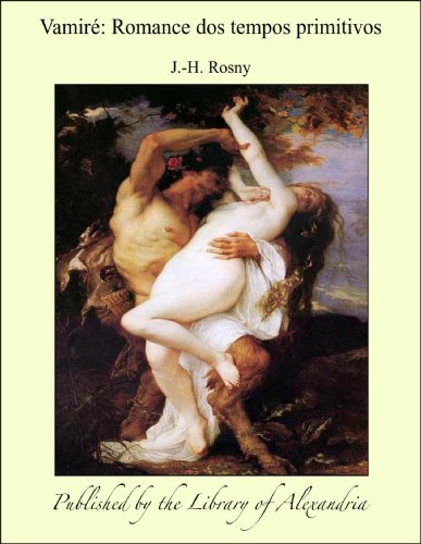 Capa do livro: VamirÁ¨: Romance dos tempos primitivos - Ler Online pdf