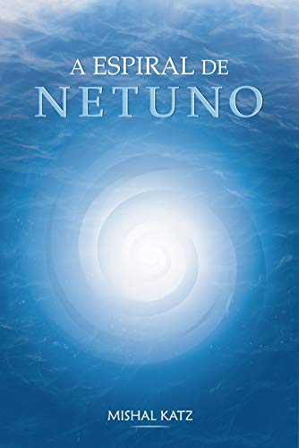 Livro PDF: A Espiral de Netuno (H1M1N1)