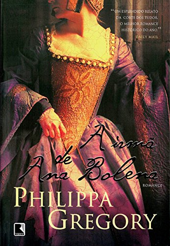 Livro PDF: A irmã de Ana Bolena (Série Tudor Livro 1)