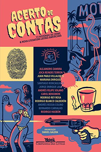 Livro PDF: Acerto de contas: Treze histórias de crime & nova literatura latino-americana