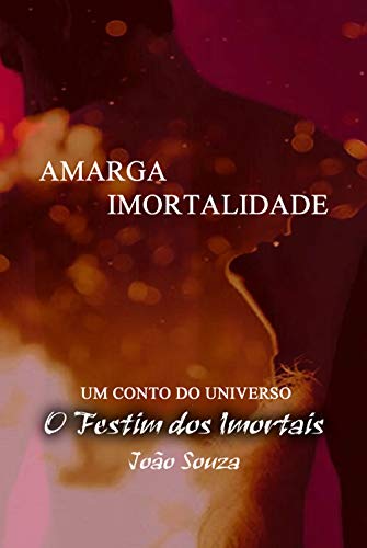 Livro PDF: Amarga Imortalidade (Conto)