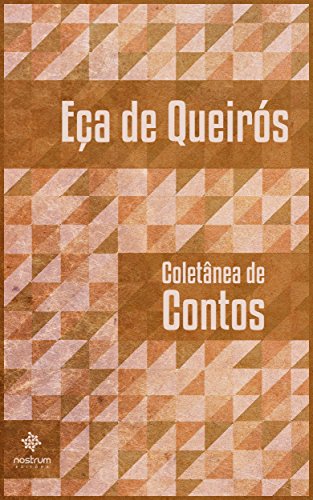 Capa do livro: Coletânea de Contos de Eça de Queirós - Ler Online pdf