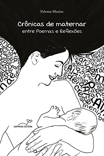 Capa do livro: Crônicas de maternar: entre poemas e reflexões - Ler Online pdf