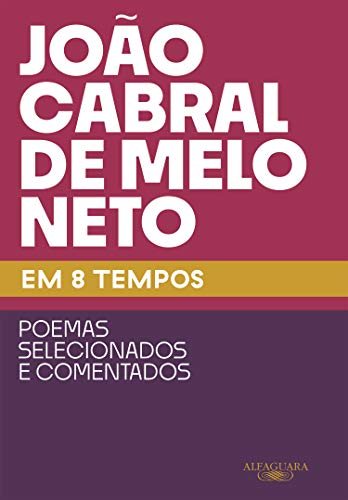 Livro PDF: João Cabral de Melo Neto em 8 tempos