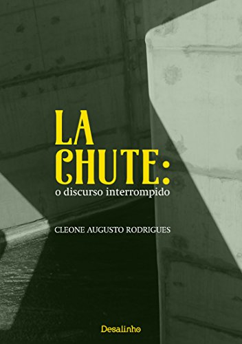 Livro PDF: La Chute: o discurso interrompido