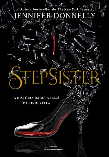 Capa do livro: Stepsister: a história da meia-irmã da Cinderella - Ler Online pdf