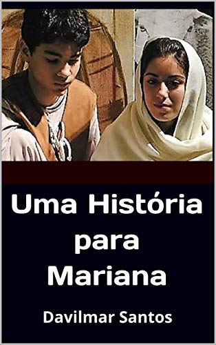 Livro PDF: Uma História para Mariana: Davilmar Santos