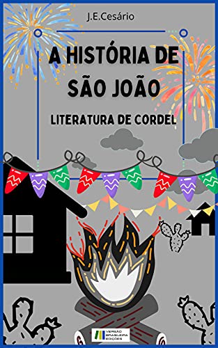 Livro PDF: A História de São João: Literatura de Cordel