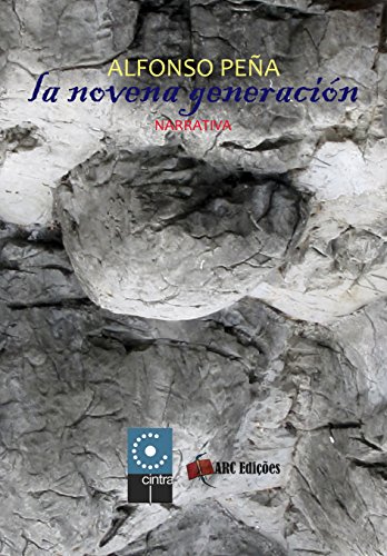 Livro PDF: A Nona Geração: (Edição bilíngue – Espanhol/ Português) (Coleção “O Amor pelas Palavras” Livro 11)