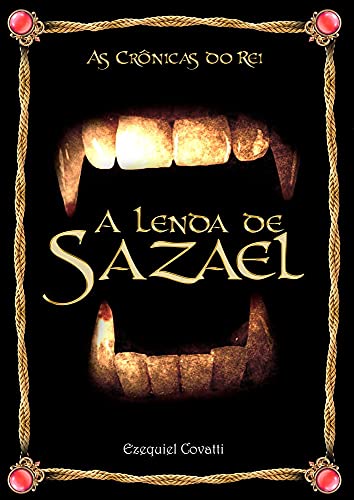 Livro PDF: As Crônicas do Rei: A Lenda de Sazael