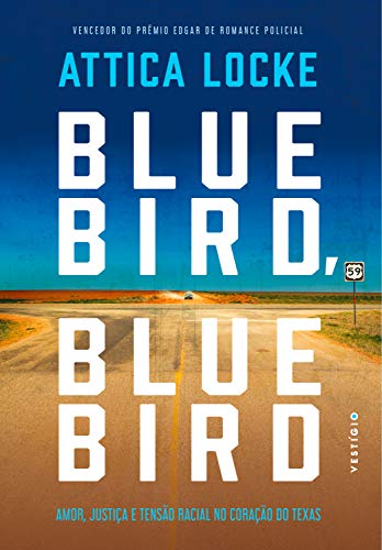 Livro PDF: Bluebird, Bluebird: Amor, justiça e tensão racial no coração do Texas