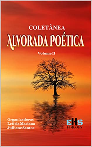 Capa do livro: COLETÂNEA ALVORADA POÉTICA : VOLUME II - Ler Online pdf