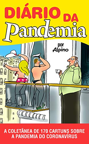 Livro PDF: Diário da Pandemia: A coletânea de 170 cartuns sobre a pandemia do Coronavírus
