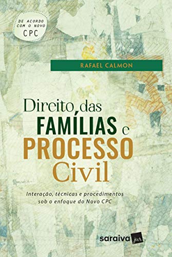 Livro PDF: Direito das Famílias e Processo Civil – Interação, Técnicas